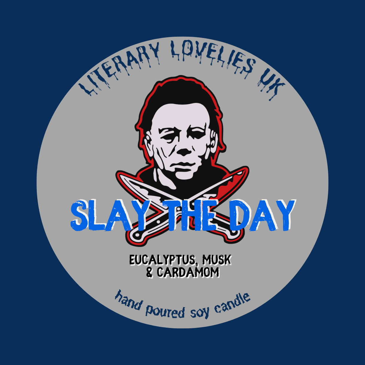 Slay The Day Soy Candle - Horror Movie inspired Candle - Halloween Candle - Literary Lovelies UK
