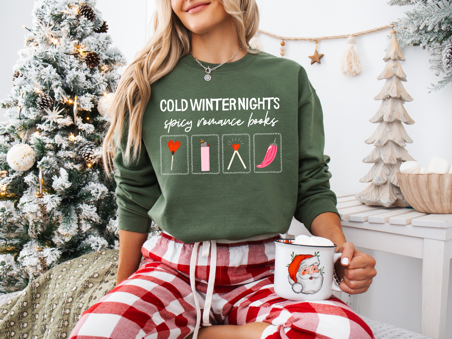 Cold Winter Nights and Spicy Books Sweatshirt