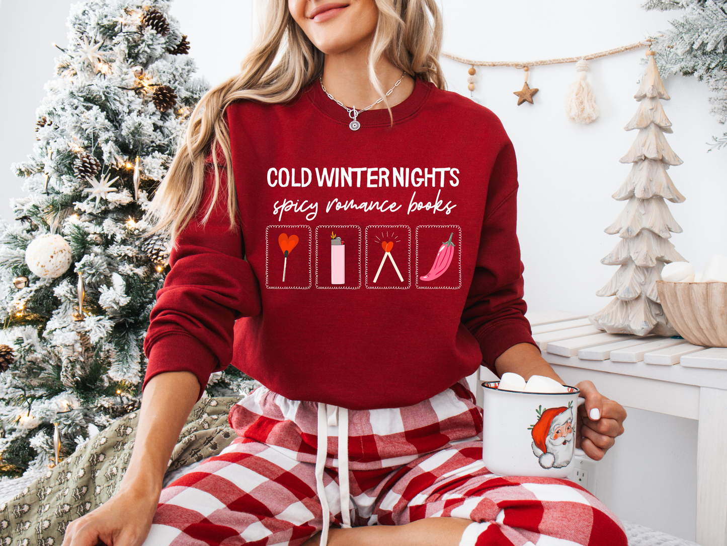 Cold Winter Nights and Spicy Books Sweatshirt