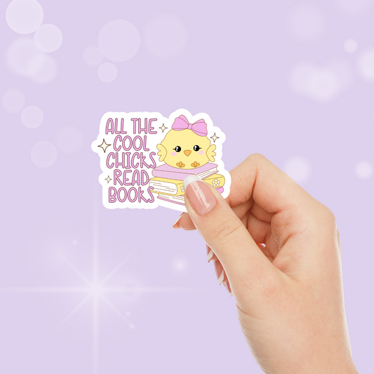 All The Cool Chicks Read Bookish Sticker - Literary Lovelies UK