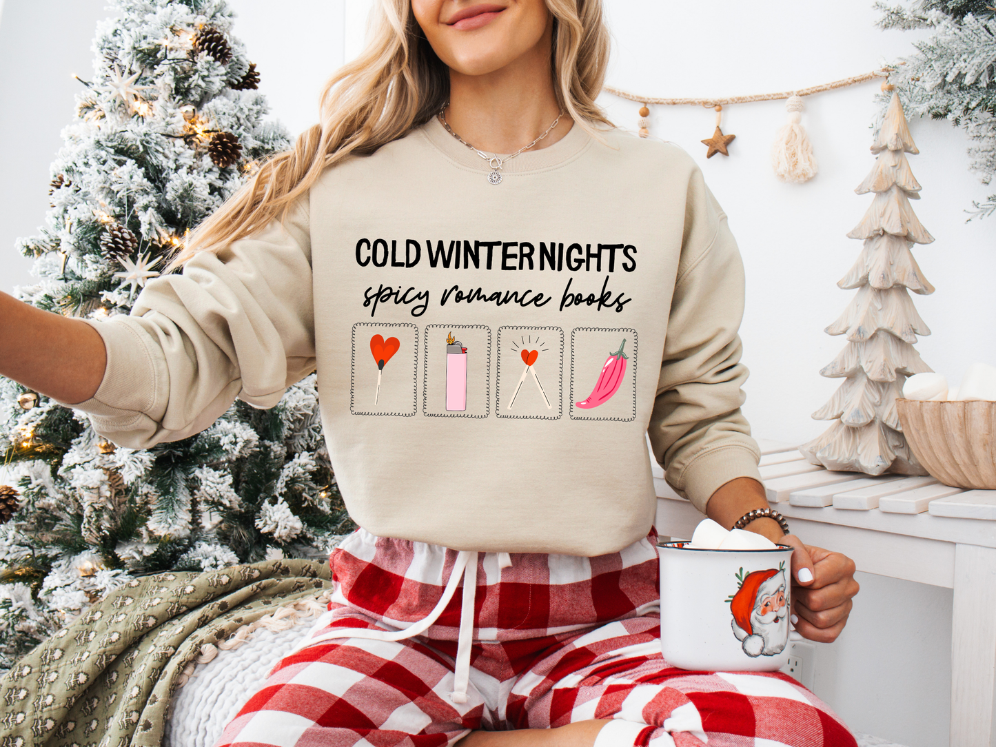 Cold Winter Nights and Spicy Books Sweatshirt