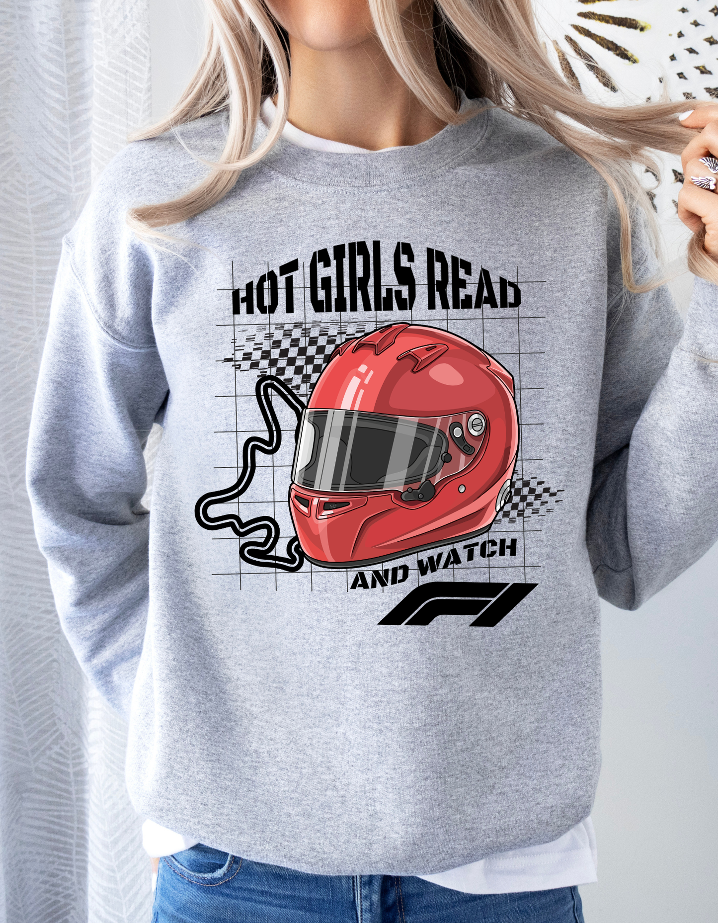 Hot Girls Read and Watch F1 Sweatshirt