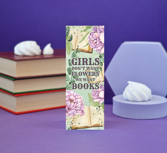 Girls Want Books - Illustrated Bookmark - Literary Lovelies UK