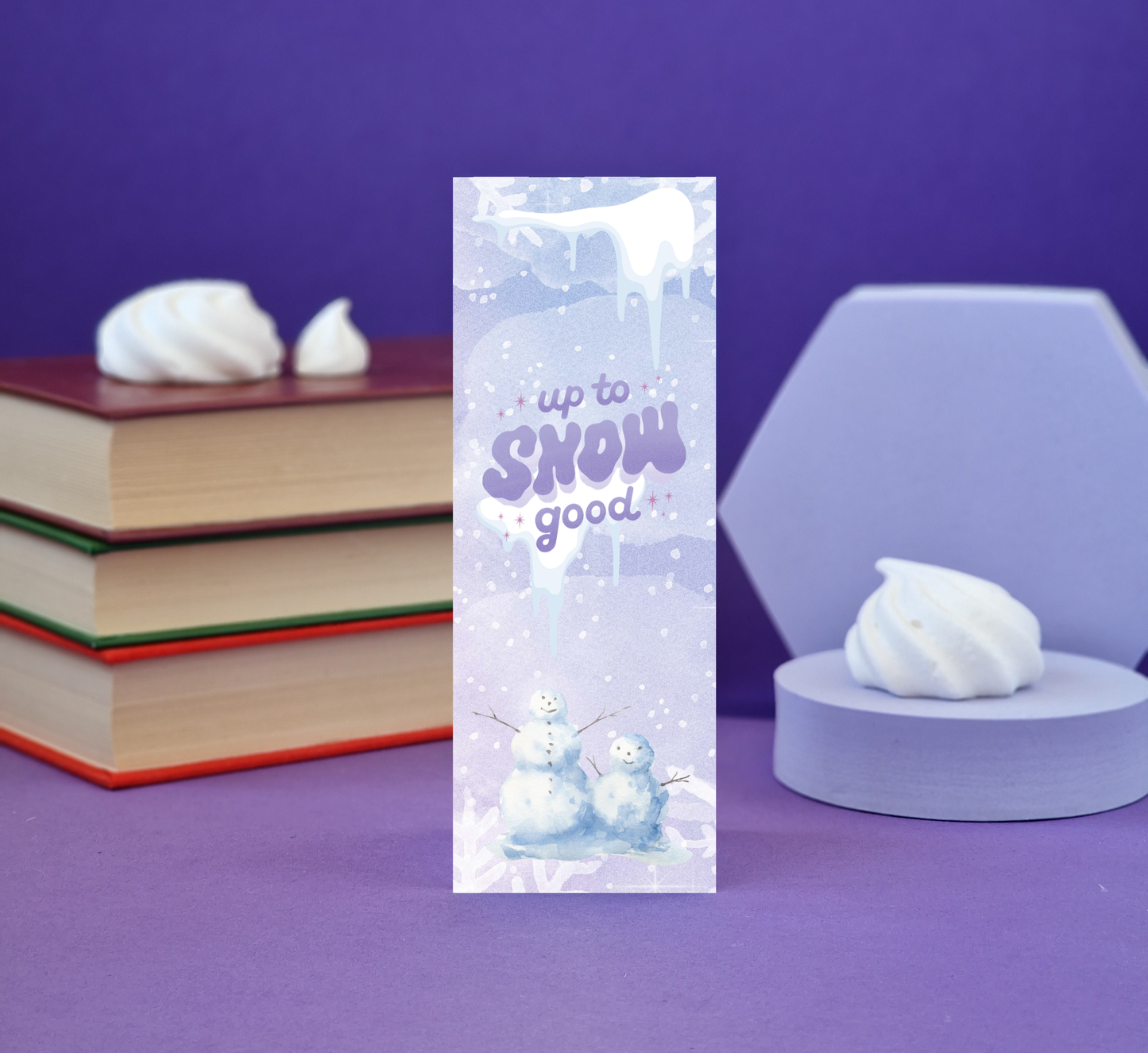 Up To Snow Good Illustrated Bookmark